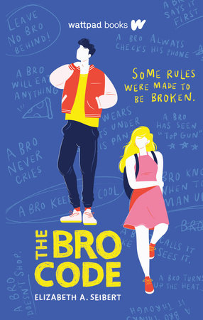 The Bro Code by Elizabeth A. Seibert