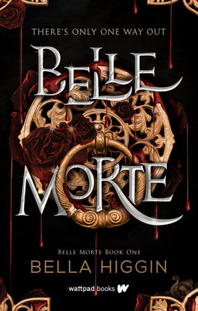 Belle Morte by Bella Higgin