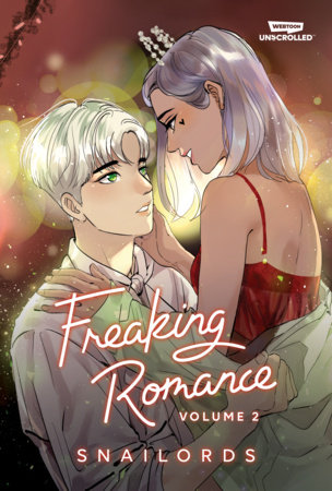 Freaking Romance Volume Two by Snailords