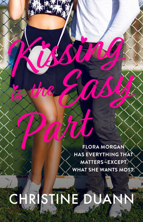 Kissing is the Easy Part by Christine Duann