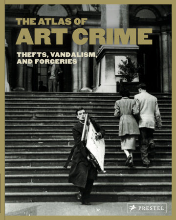 The Atlas of Art Crime by Laura Evans