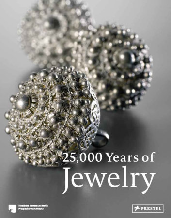 25,000 Years of Jewelry by 