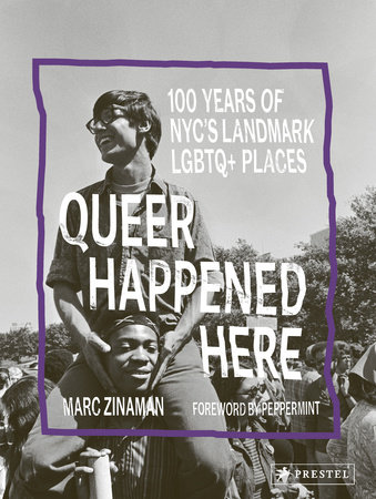 Queer Happened Here by Marc Zinaman