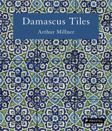 Damascus Tiles by Arthur Millner