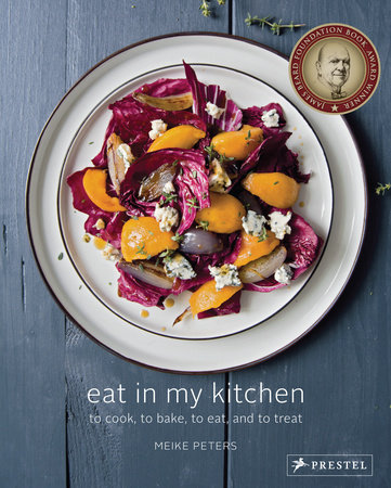 Eat in My Kitchen by Meike Peters