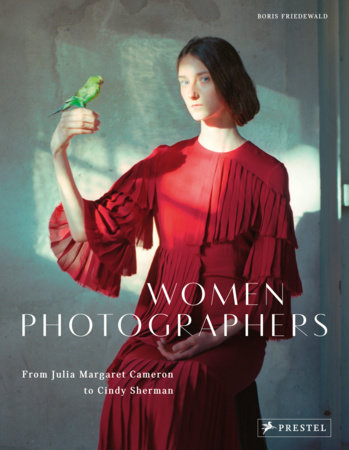 Women Photographers by Boris Friedewald