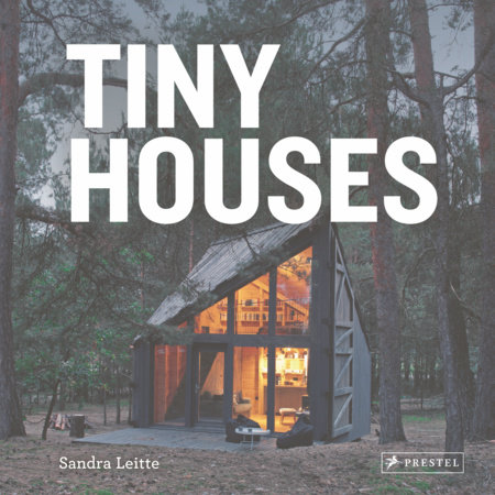 Tiny Houses by Sandra Leitte