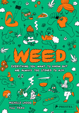 Weed by Michelle Lhooq