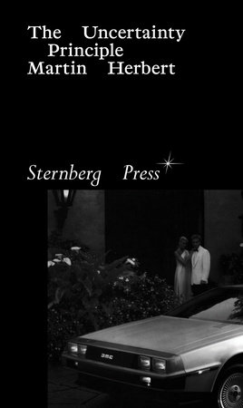 The Uncertainty Principle by Martin Herbert