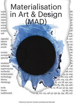 Materialisation in Art and Design (MAD) by 