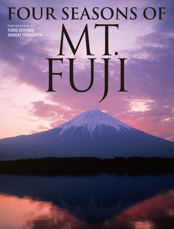 Four Seasons of Mt. Fuji by 