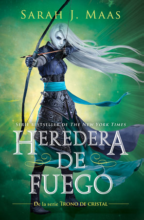 Heredera del fuego / Heir of Fire by Sarah J. Maas