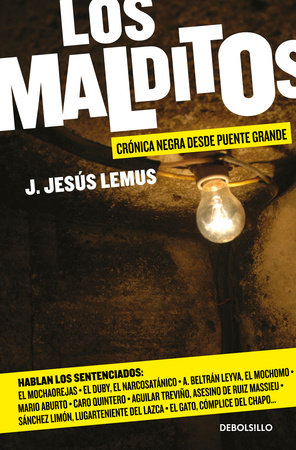 Los malditos / The Damned by J. Jesus Lemus