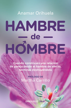 Hambre de hombre / Hunger for Men by Anamar Orihuela
