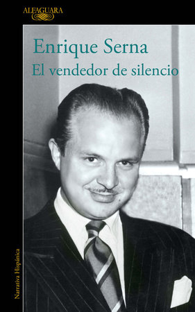El vendedor de silencio / The Merchant of Silence by Enrique Serna