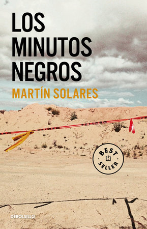 Los minutos negros / The Black Minutes by Martin Solares