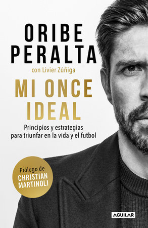 Mi once ideal / My Ideal 11 by Oribe Peralta