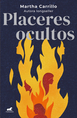 Placeres ocultos / Hidden Pleasures by Martha Carrillo