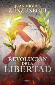 Revolución de la libertad/ Revolution of Freedom
