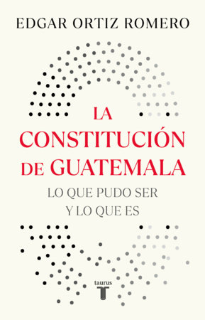 La Constitución de Guatemala, actividades en Washington y New York / The Constitution of Guatemala: Activities in Washington and New York by Edgar Ortiz Romero