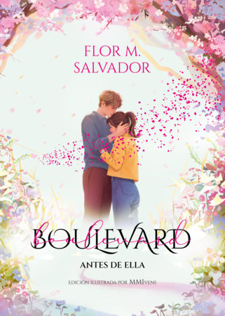 Boulevard 3: Antes de ella (Edición ilustrada por MMIvens) / Boulevard 3: Before Her (Illustrated Edition by MMIvens)