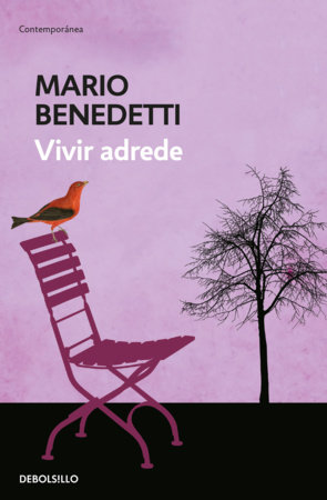 Vivir adrede/Living on Purpose