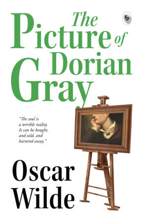 Picture of Dorian Gray, The by Oscar Wilde