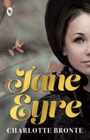 Jane Eyre by Charlotte Bronte