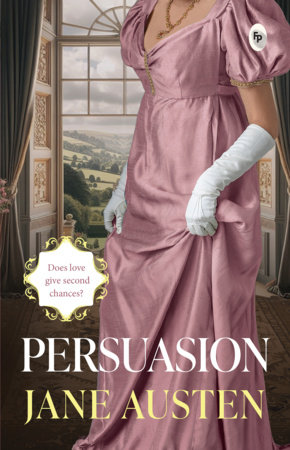 Persuasion - Classics by Jane Austen