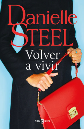 Volver a vivir / Fall from Grace by Danielle Steel