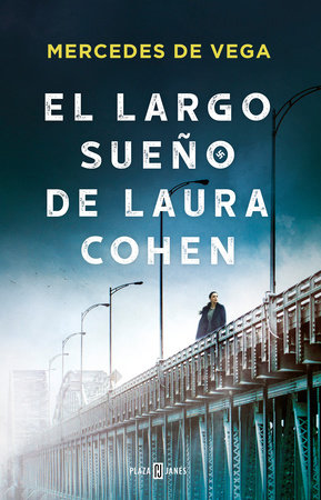 El largo sueño de Laura Cohen / Laura Cohen's Long Dream by Mercedes De Vega