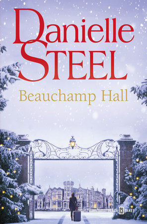 Beauchamp Hall (Spanish Edition) by Danielle Steel