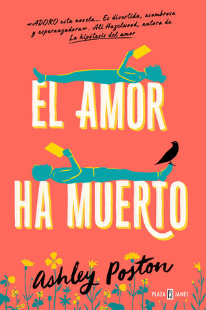 El amor ha muerto / The Dead Romantics by Ashley Poston