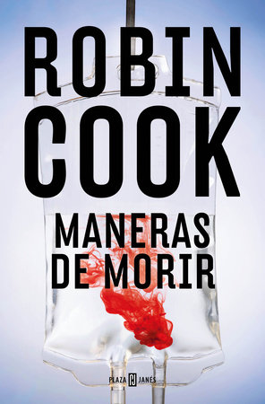 Maneras de morir / Manner of Death by Robin Cook