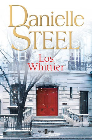 Los Whittier / The Whittiers by Danielle Steel