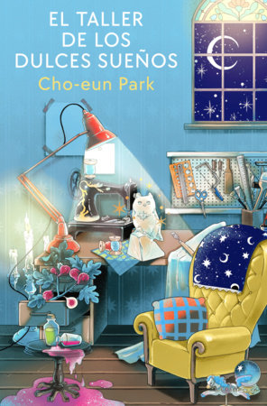 El taller de los dulces sueños / The Workshop of Sweet Dreams by Cho-Eun Park