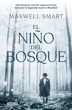 El niño del bosque / The Boy in the Woods by Maxwell Smart