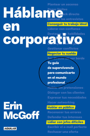 Háblame en corporativo / The Secret Language Of Work by Erin McGoff