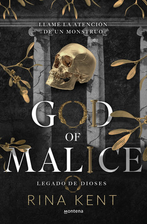 God of Malice: Un dark romance universitario / God of Malice: A Dark College Rom ance by Rina Kent
