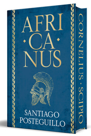 Africanus (Edición limitada con cantos tintados) / Africanus (Limited Sprayed Edges Edition) by Santiago Posteguillo