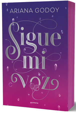 Sigue mi voz (edición especial cantos pintados) / Follow My Voice (Special Edition Sprayed Edges) by Ariana Godoy