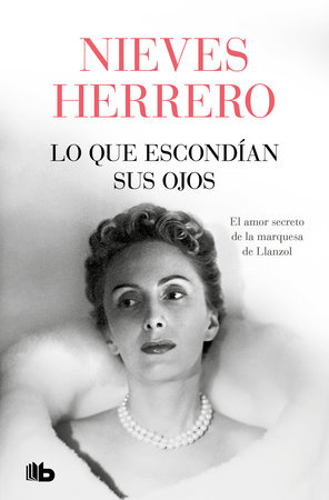 Lo que escondían sus ojos / What Her Eyes Were Hiding by Nieves Herrero