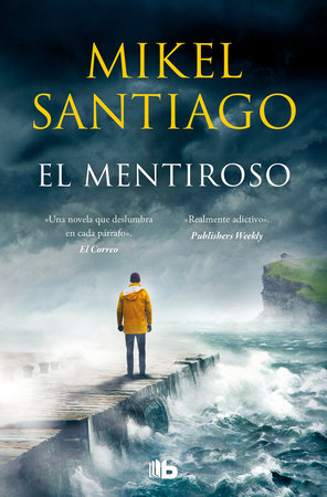 El mentiroso / The Liar by Mikel Santiago