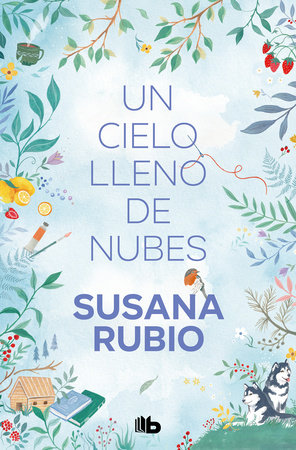 Un cielo lleno de nubes / A Sky Full of Clouds by Susana Rubio