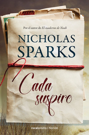 Cada suspiro / Every Breath by Nicholas Sparks