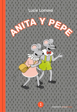 Anita y Pepe  (Spanish Edition) by Lucie Lomova