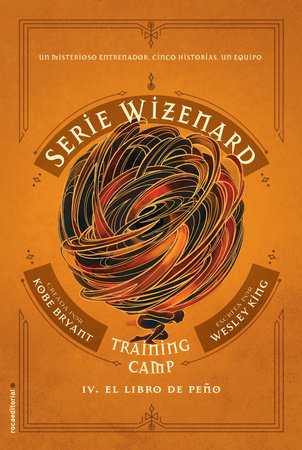 El libro de Peño/ Training Camp by Kobe Bryant and Wesley King