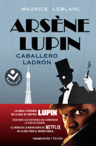 Arsène Lupin, caballero ladrón/ Arsène Lupin Gentleman Burglar