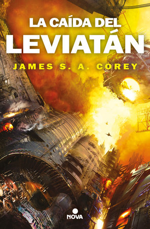 La caída del Leviatán / Leviathan Falls by James S. A. Corey
