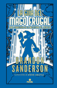 La guía del mago frugal para sobrevivir en la Inglaterra del Medievo / The Fruga l Wizards Handbook for Surviving Medieval England